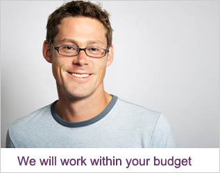 We will work within your budget